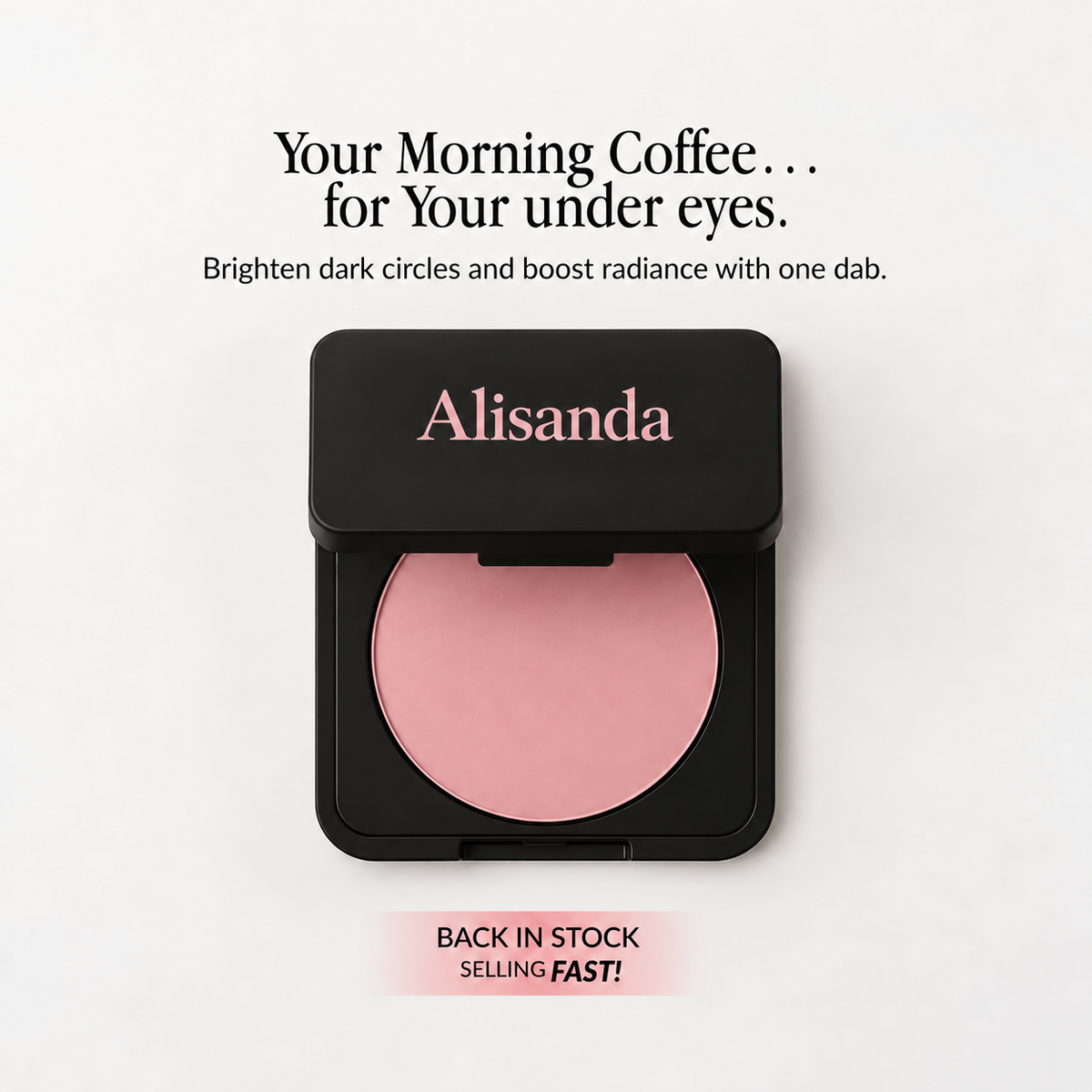 Under Eye Brightener | Undone the Darkness, Unveiled the Glow